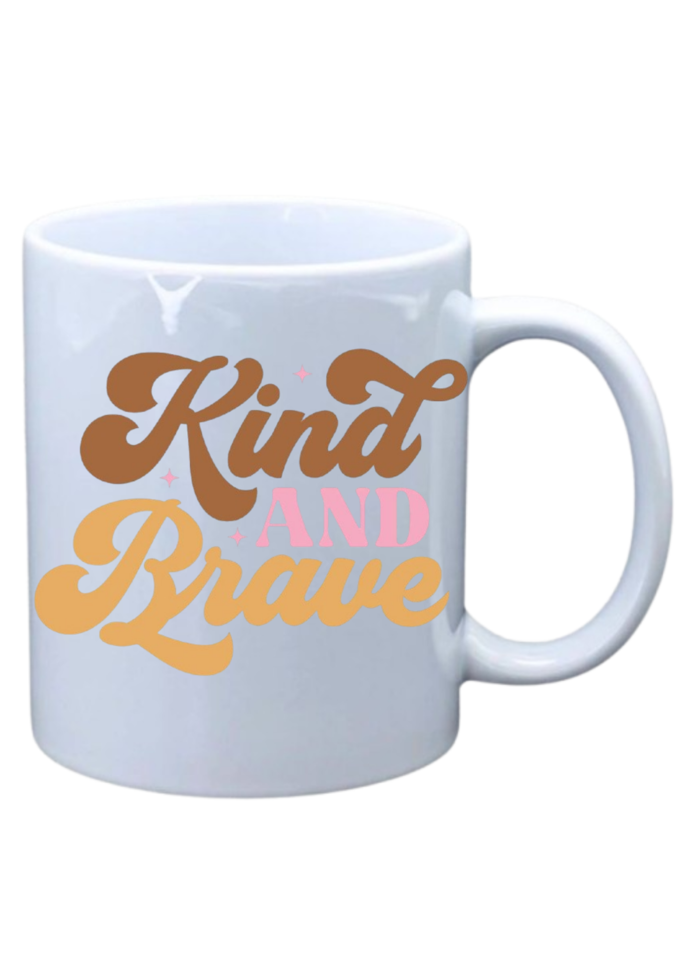Be kind and brave