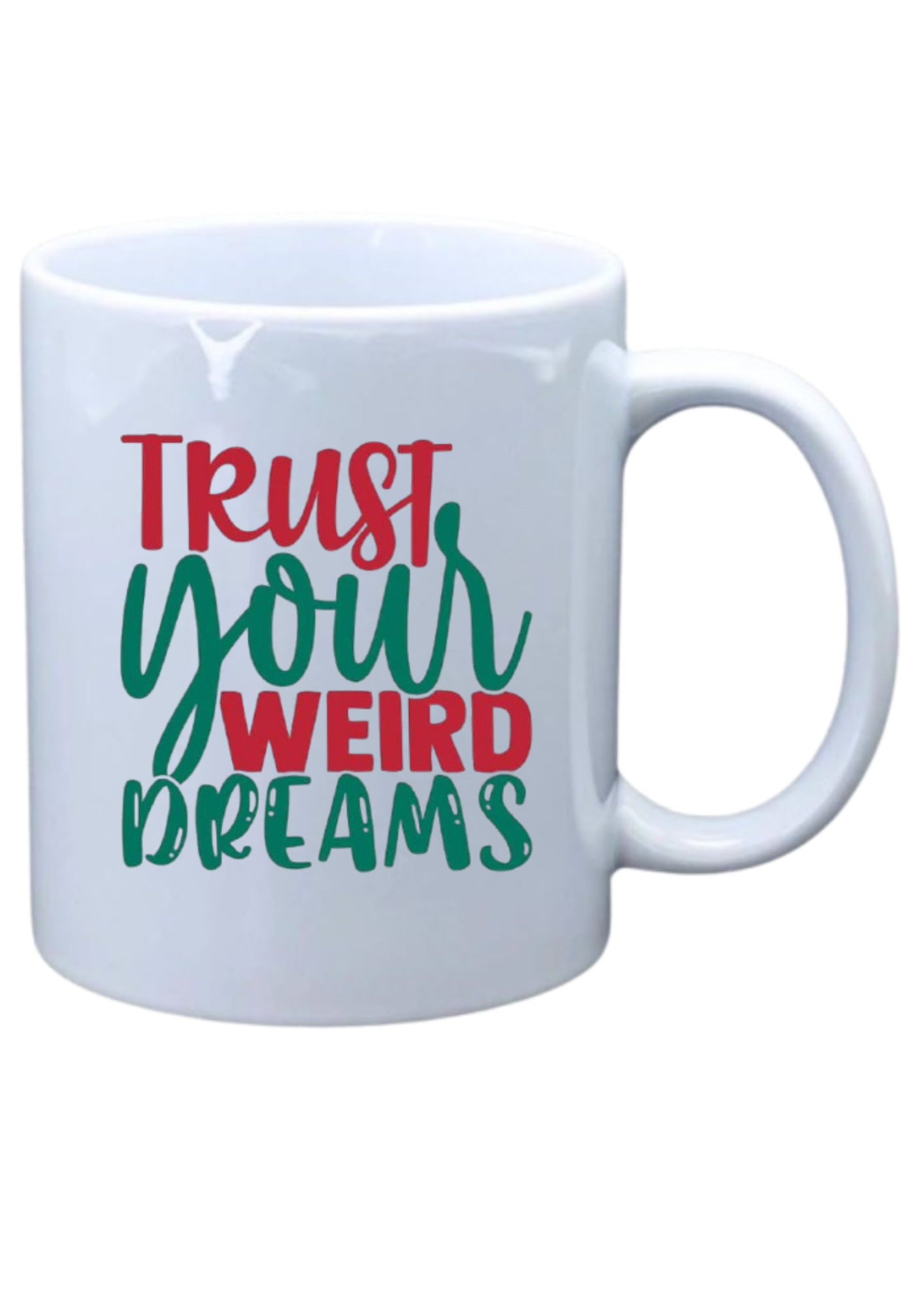 Trust your weird dreams