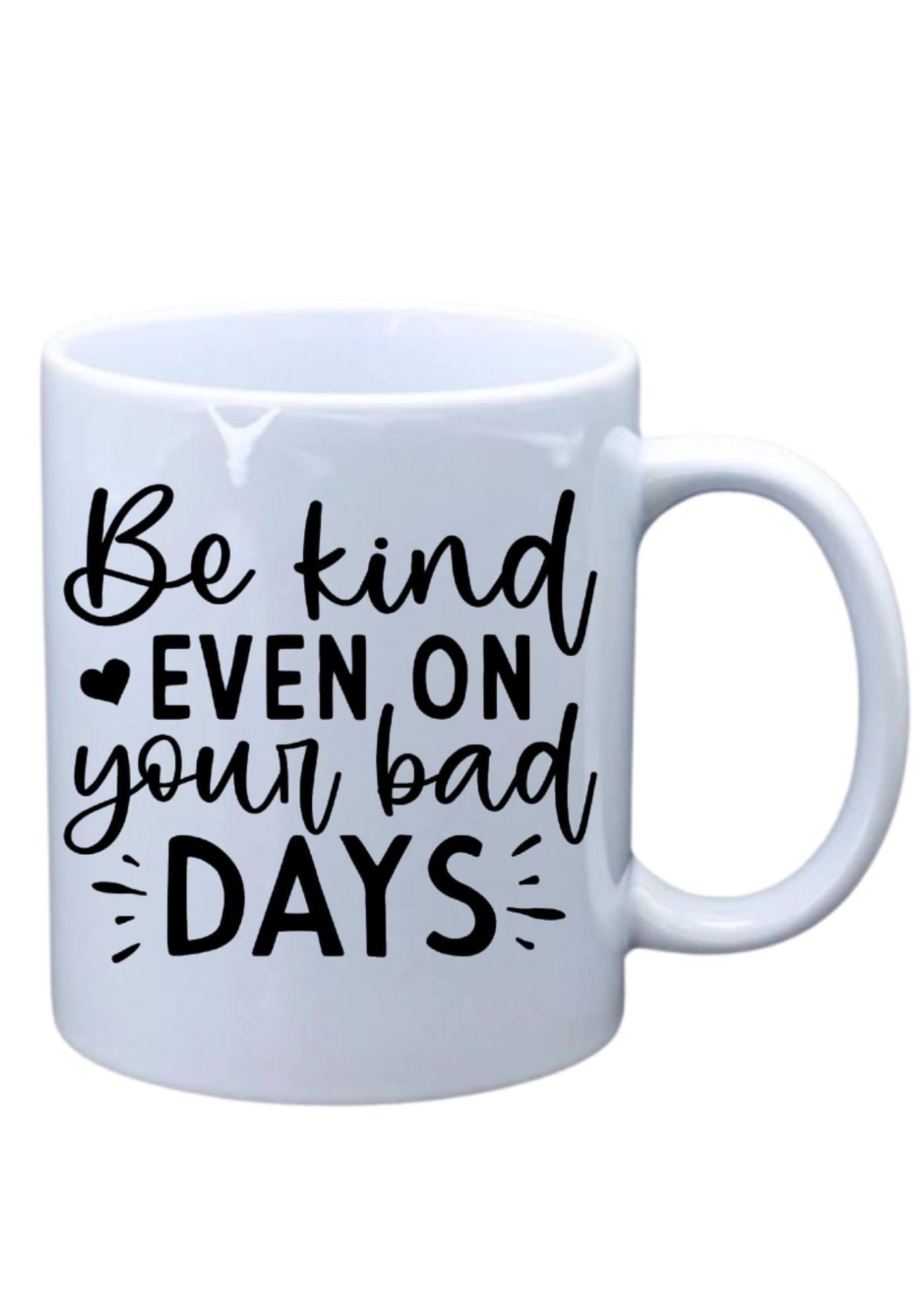 Be kind even on bad days
