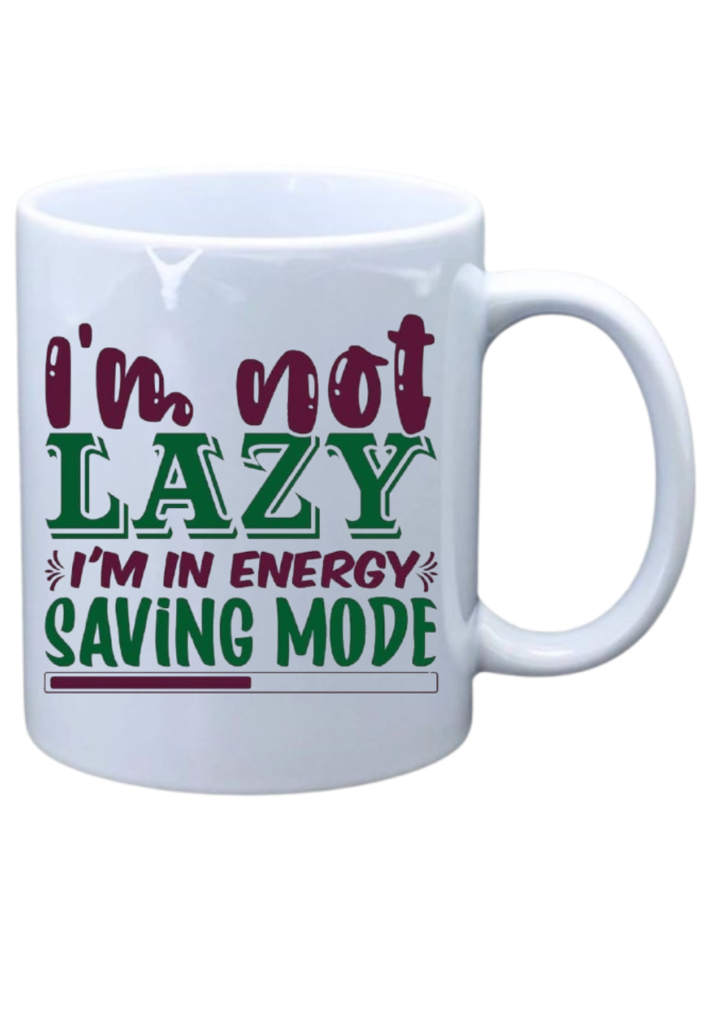 I'm not lazy I'm in energizing mode