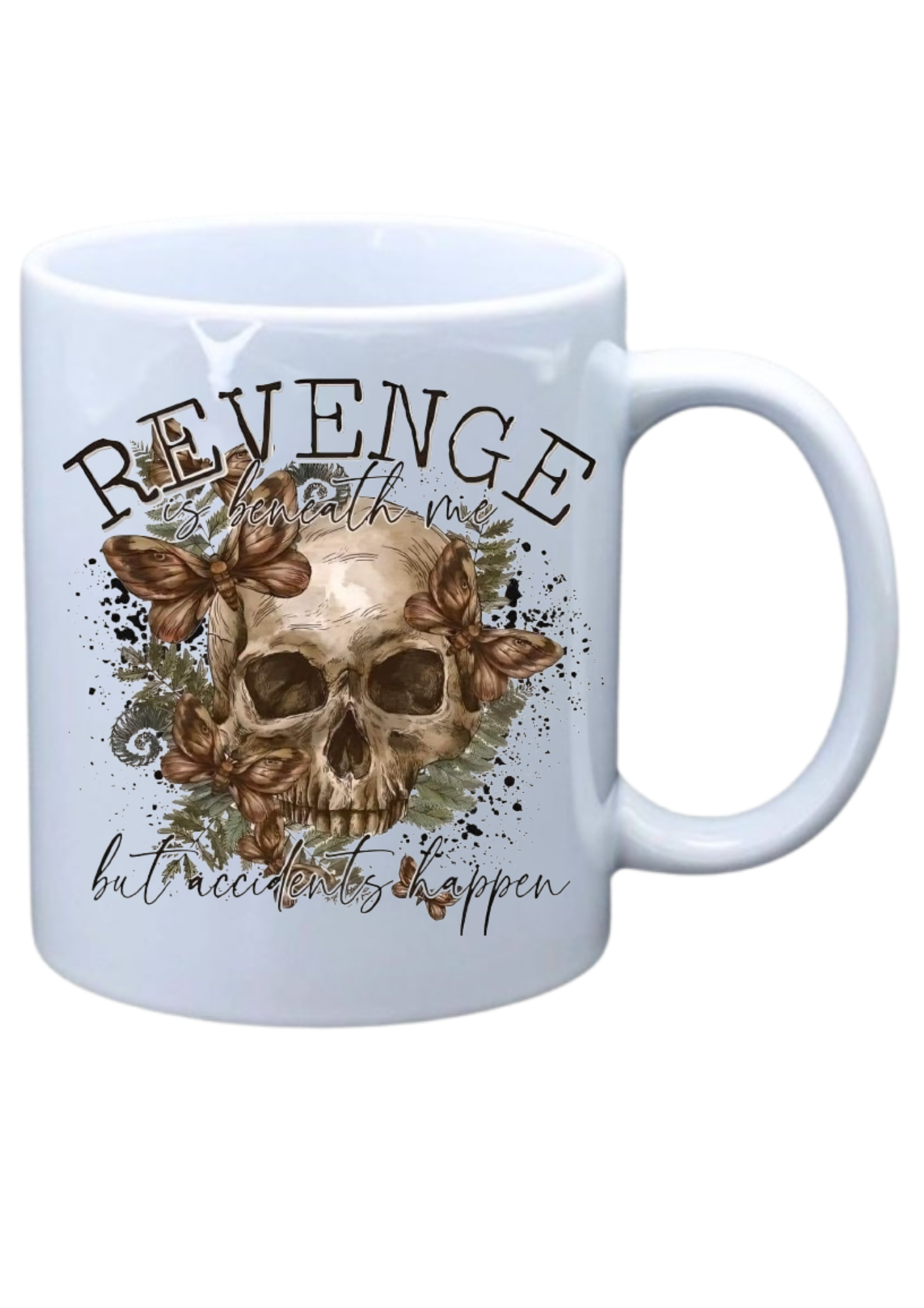 Revenge is beneath me but accidents happen