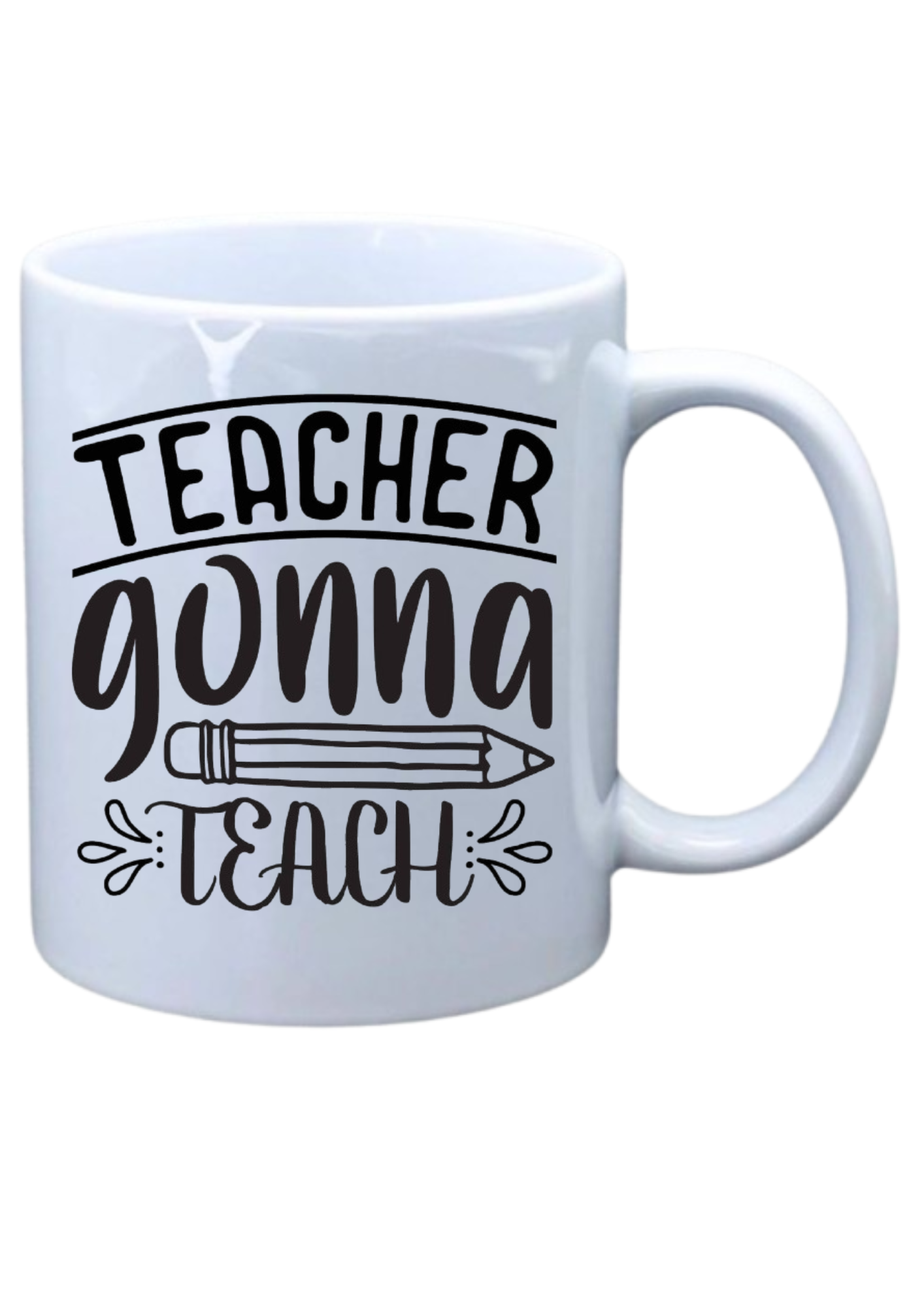 Teacher gonna teach