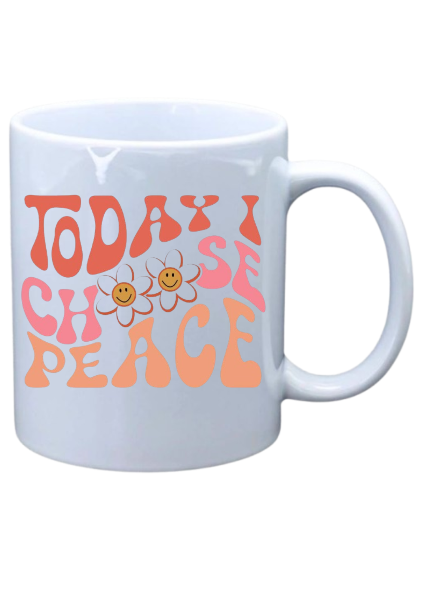 Today I choose peace 1