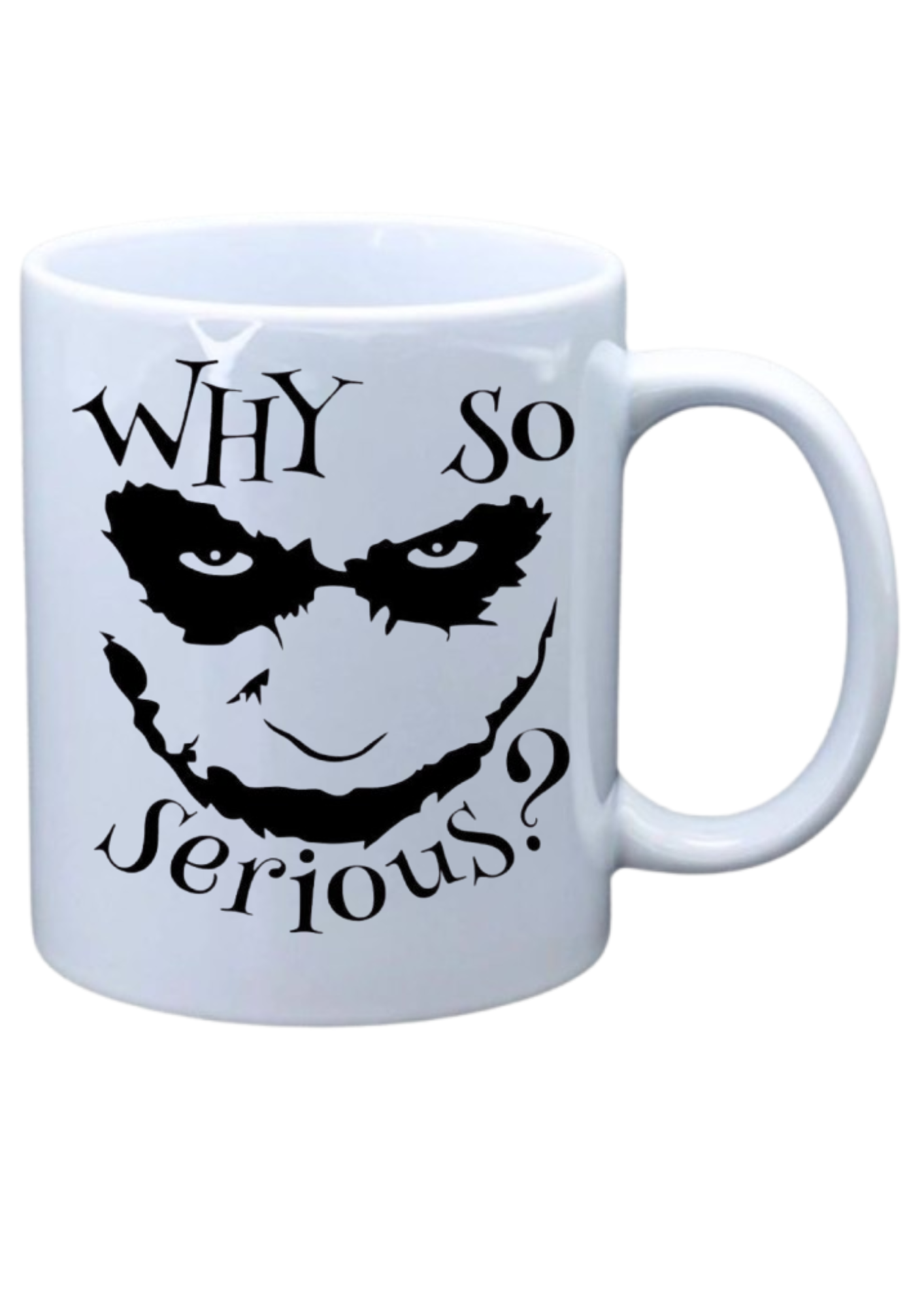 Why so serious