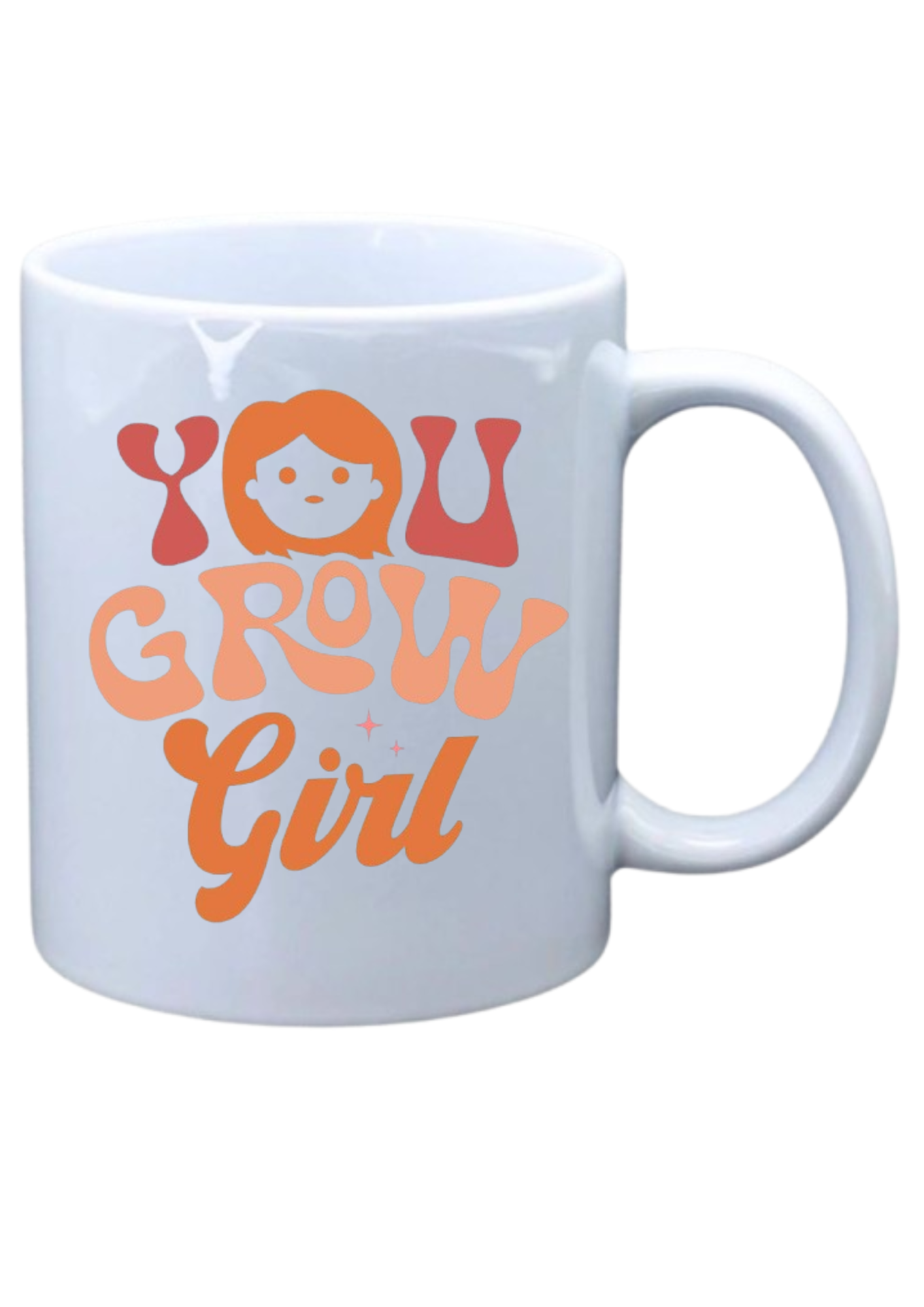 You grow girl