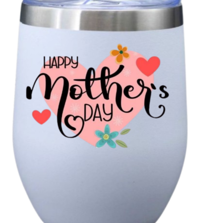 Mothers Day Wine Tumbler