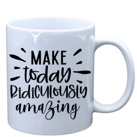 Make today ridiculously amazing