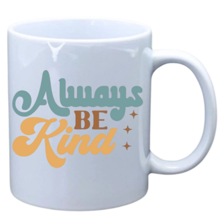 Always be kind