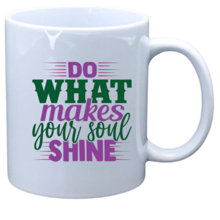 Do what makes your soul smile