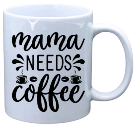 Mama needs coffee