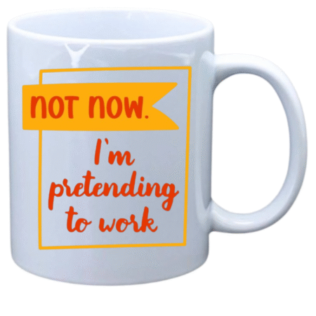 Not now I'm pretending to work