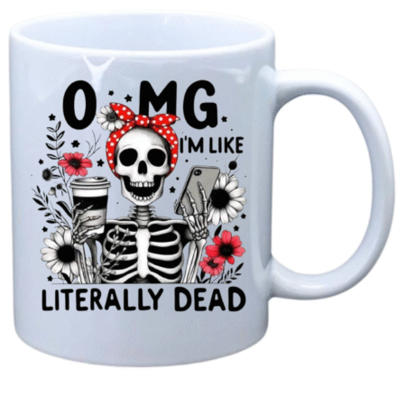 OMG I'm like literally dead