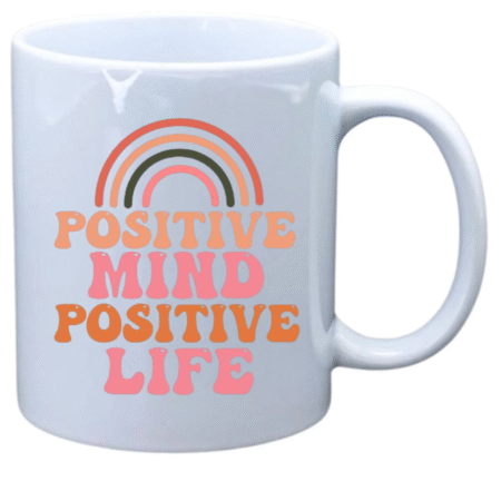 Positive mind Positive life