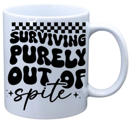 Surviving purely out of spite